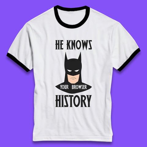 Batman He Knows Your Browser History DC Comics Superhero Comic Book Character Ringer T Shirt