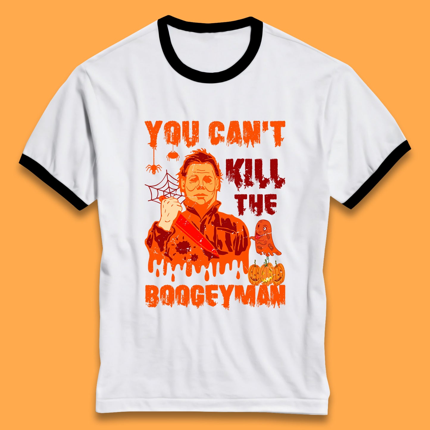 You Can't Kill The Boogeyman Halloween Horror Movie Spooky Psycho Killer Michael Myers Holding A Bloody Butcher Knife Ringer T Shirt