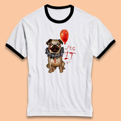 Pug IT Pennywise Clown Dog Spoof Halloween Pug Dog Costume Horror Movie Serial Killer Ringer T Shirt