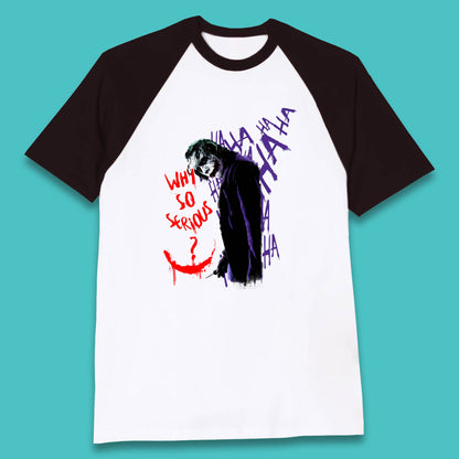 Why So Serious? Haha Joker Funny Evil Joke Movie Villain Comic Book Character Supervillain Baseball T Shirt