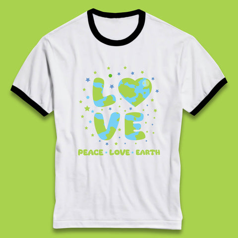 Peace Love Earth Environmental Climate Change Save The Earth Ringer T Shirt