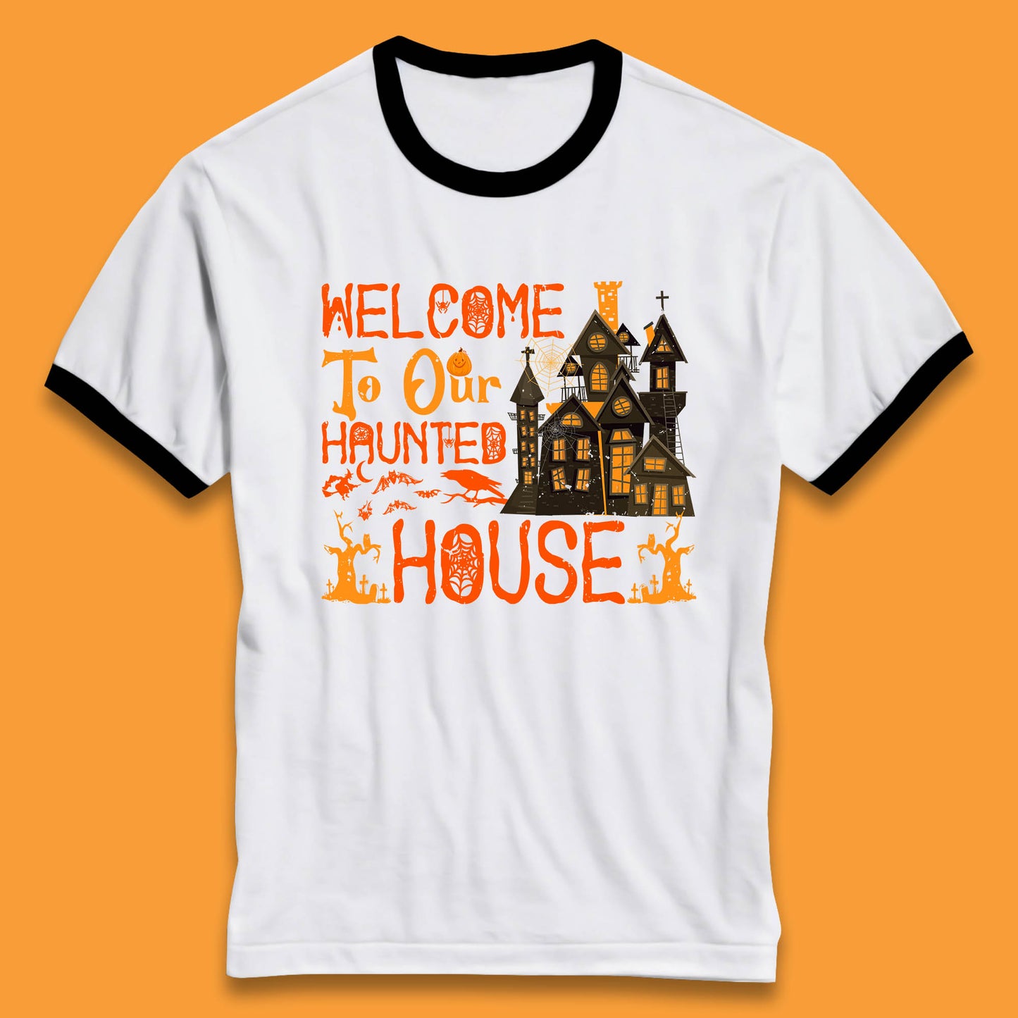 Welcome To Our Haunted House Halloween Horror Scary Spooky House Ringer T Shirt
