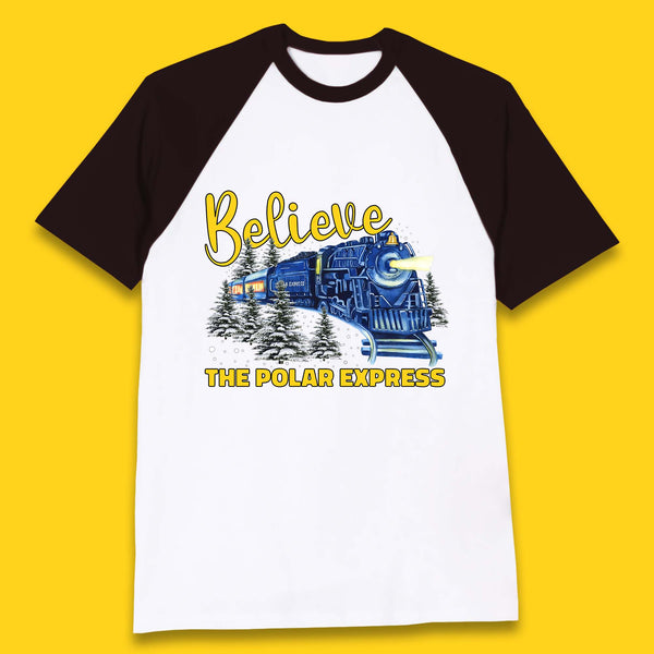 Believe The Polar Express Christmas Train Baseball T-Shirt