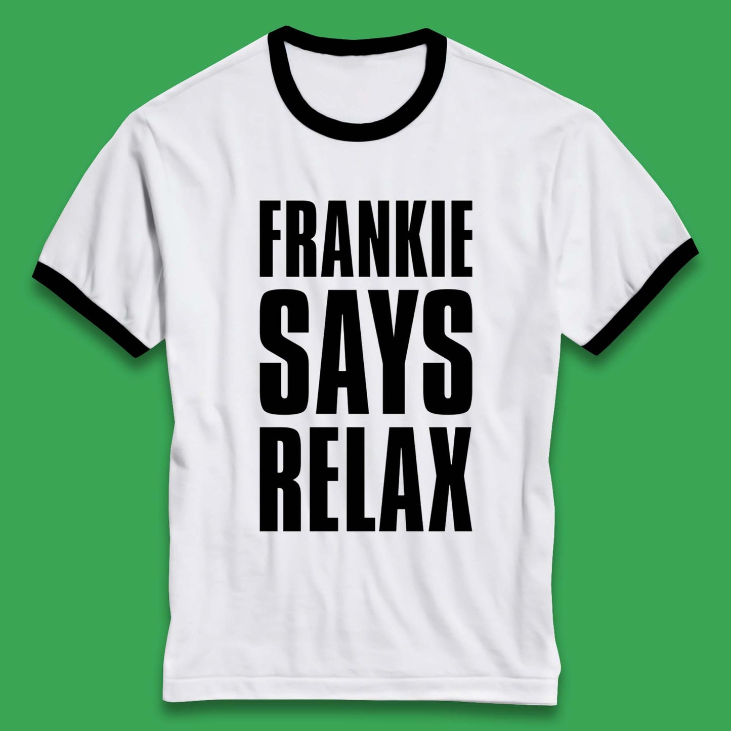 Frankie Says Relax Shirt