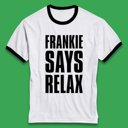 Frankie Says Relax Shirt