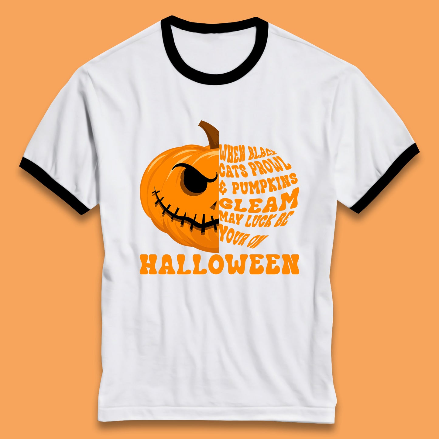 When Black Cats Prowl & Pumpkins Gleam May Luck Be Your On Halloween Black Cats Prowl Halloween Spooky Ghost Ringer T Shirt