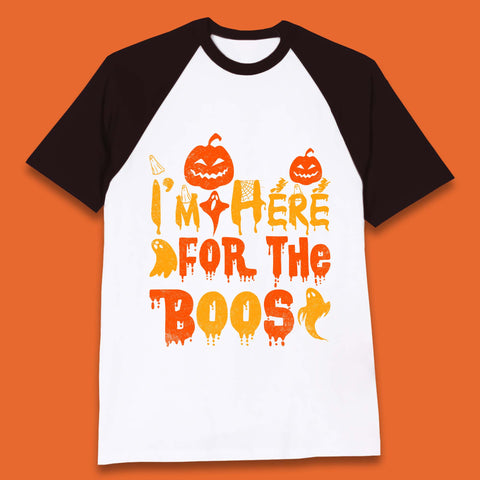 I'm Here For The Boos Halloween Pumpkin Ghost Horror Scary Baseball T Shirt
