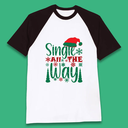 single all the way christmas baseball t shirt