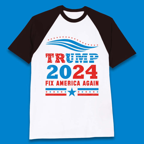 Trump 2024 Fix America Again Baseball T-Shirt