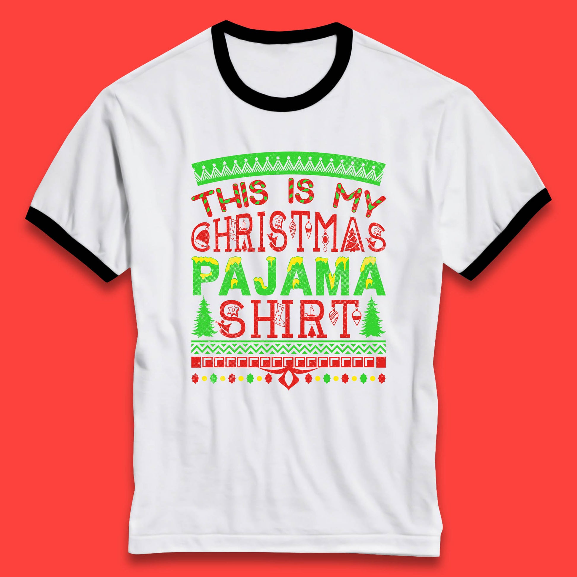 this is my christmas pajama shirt ringer t shirt
