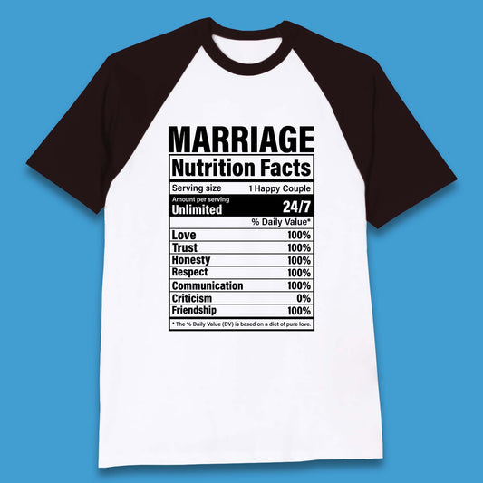 Marriage Nutrition Facts Baseball T-Shirt