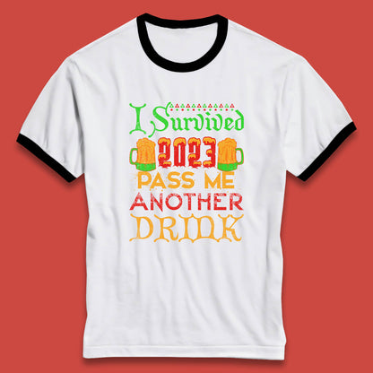 I Survived 2023 Pass Me Another Drink Christmas Beer Drinking Lover Xmas Ringer T Shirt