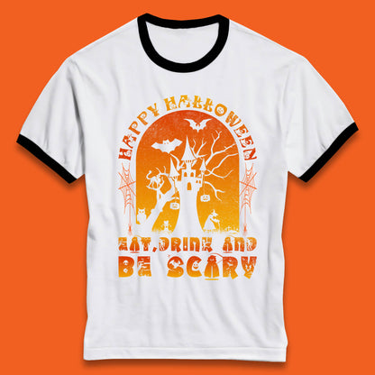 Happy Halloween Eat Drink And Be Scary Spooky Horror Hunted House Festive Gift Ringer T Shirt