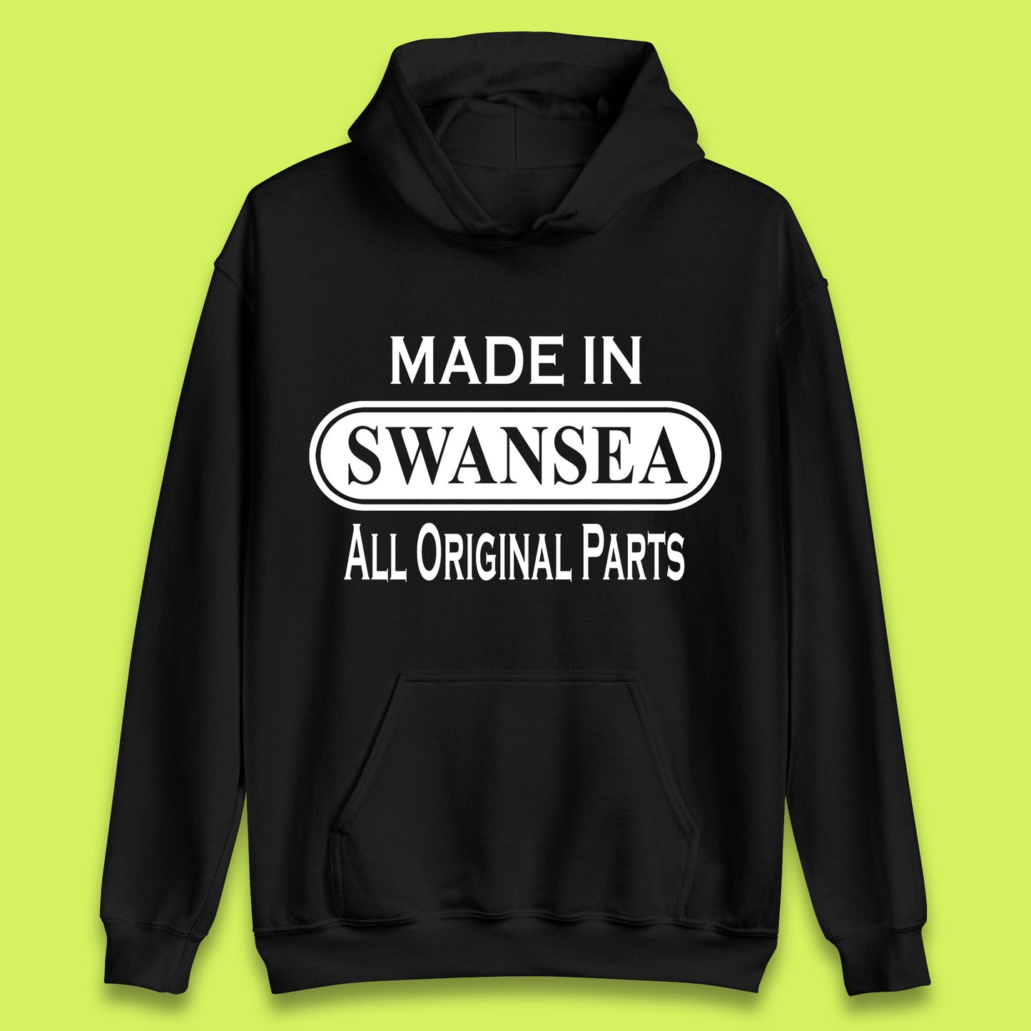 Made In Swansea All Original Parts Vintage Retro Birthday Coastal City Of Wales Gift Unisex Hoodie
