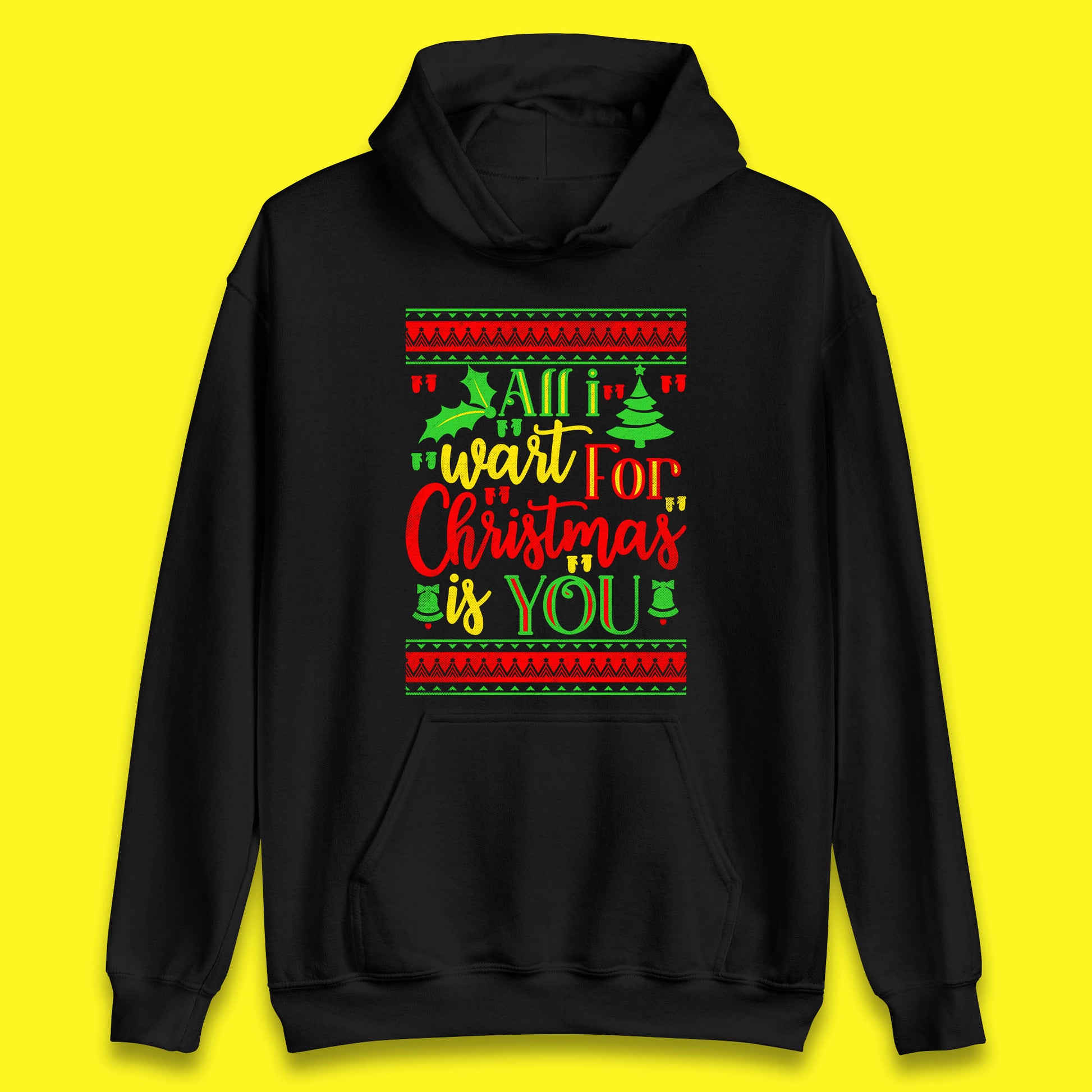 all i want for christmas is you hoodie