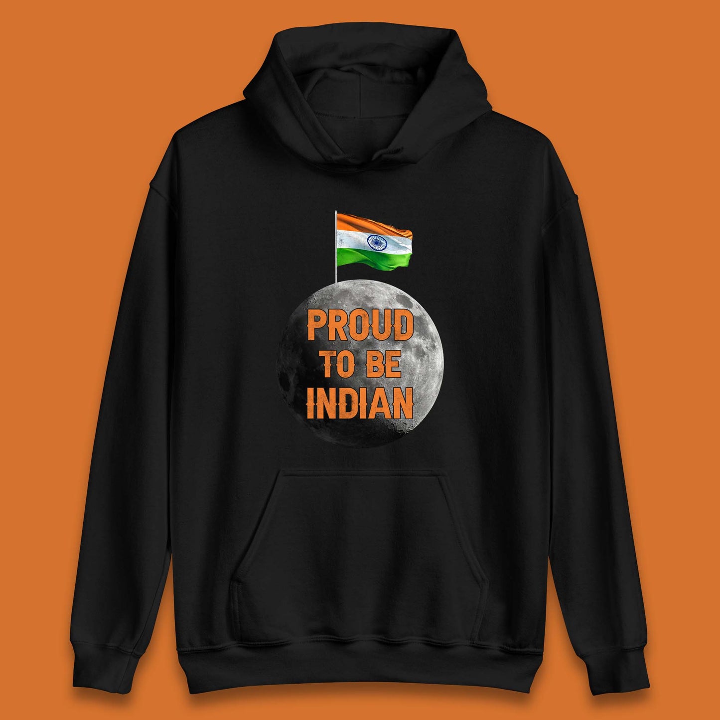Proud To Be Indian Soft Landing To The Moon Chandrayaan-3 India On The Moon Unisex Hoodie