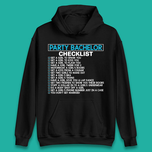 Bachelor Party Checklist Funny Groom Bachelorette Party Unisex Hoodie