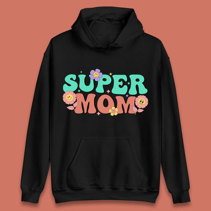 Super Mom Unisex Hoodie