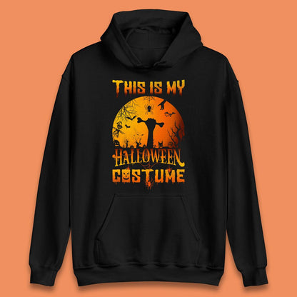 This Is My Halloween Costume Zombie Hand Rising Out Of A Graveyard & Holding Bone In Spooky Night Unisex Hoodie