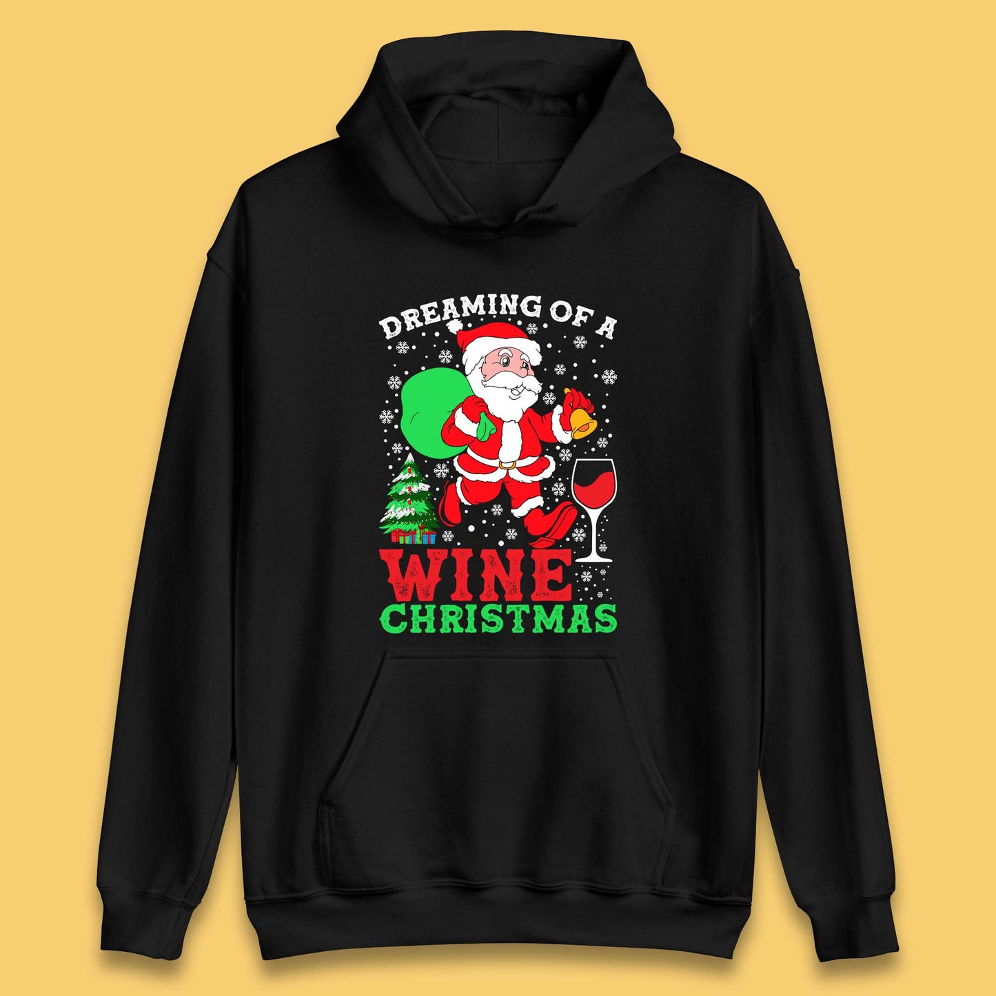 Dreaming Of A Wine Christmas Unisex Hoodie