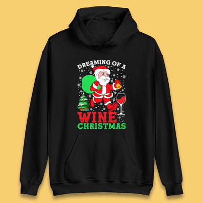 Dreaming Of A Wine Christmas Unisex Hoodie
