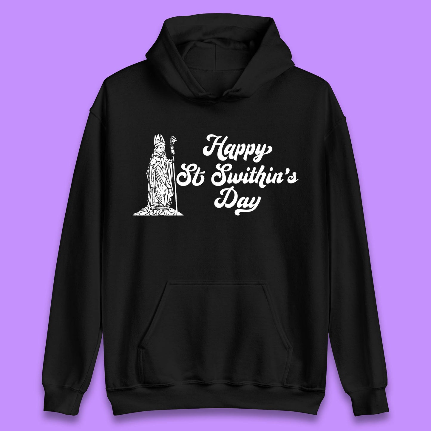 Happy St. Swithin's Day Swithun Weather Folklore Saint Swithun's Day Unisex Hoodie