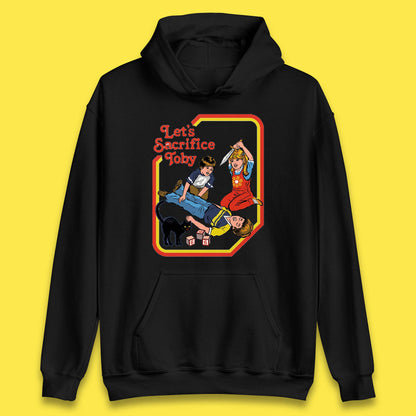 Let's Sacrifice Toby Creepy Incantation Halloween Funny Meme Dark Humor Unisex Hoodie