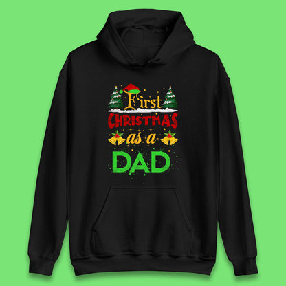 First Christmas As A Dad Unisex Hoodie