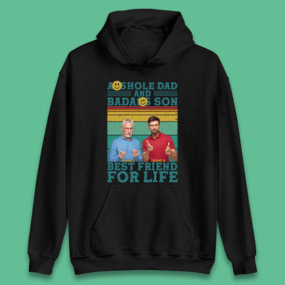 Personalised Asshole Dad And Badass Son Unisex Hoodie