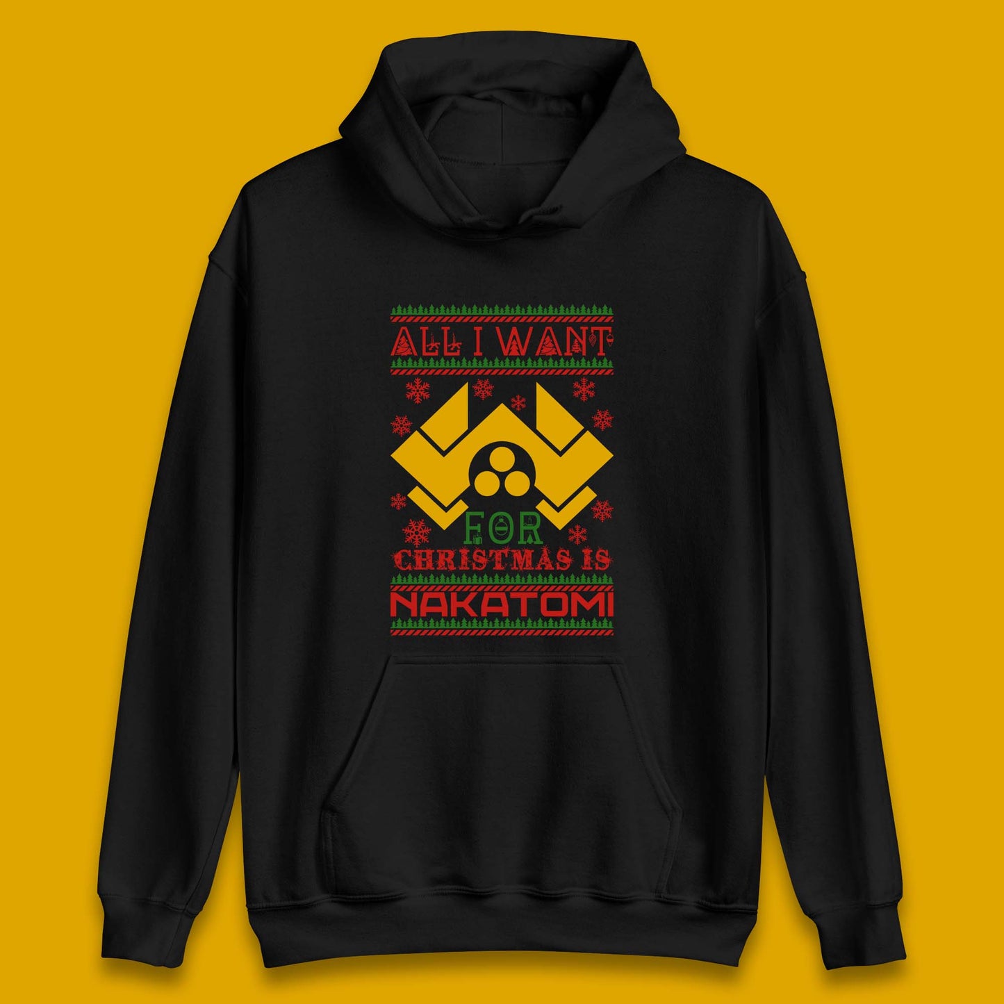 Want Nakatomi For Christmas Unisex Hoodie