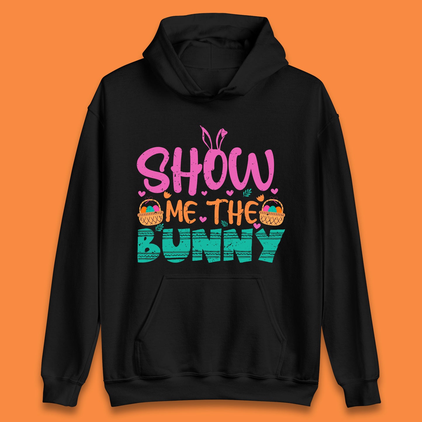 Show Me The Bunny Unisex Hoodie