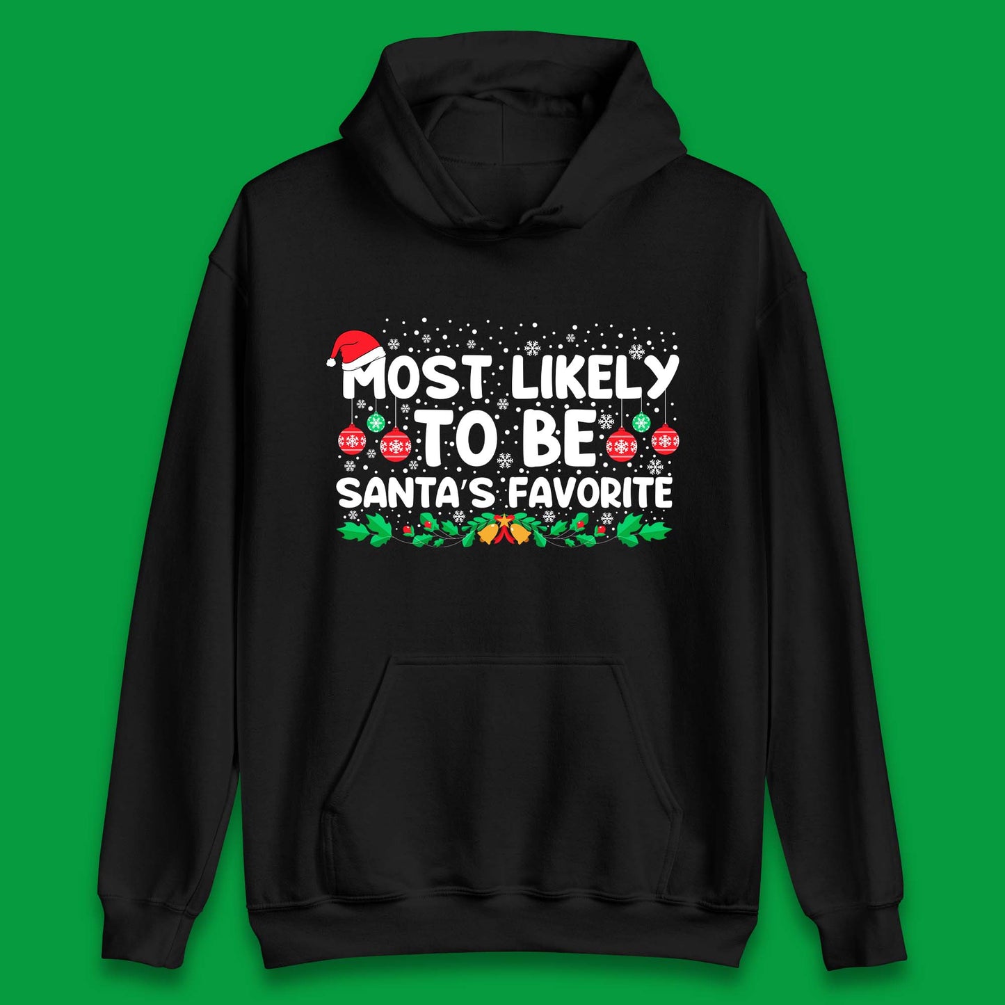Santa's Favorite Christmas Unisex Hoodie