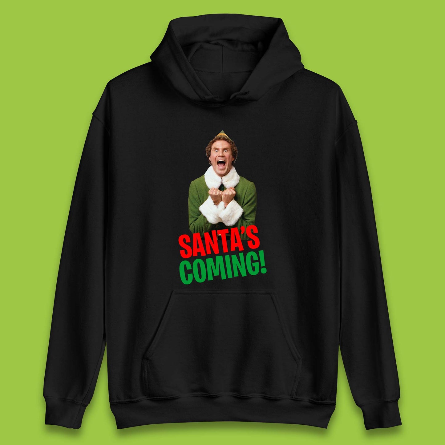 Elf Santa's Coming Christmas Unisex Hoodie