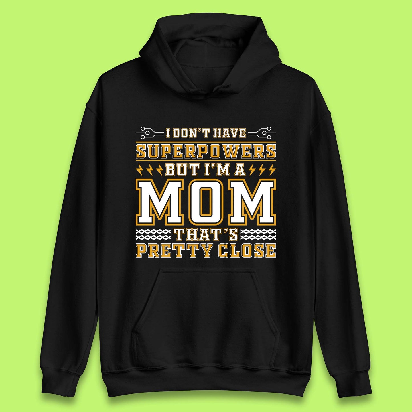 Superpowers Mom Unisex Hoodie