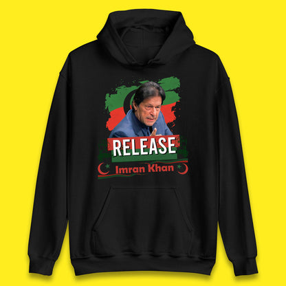 Release Imran Khan Prisoner No 804 Nation Stand With Imran Khan Pakistan Behind You Skipper Unisex Hoodie