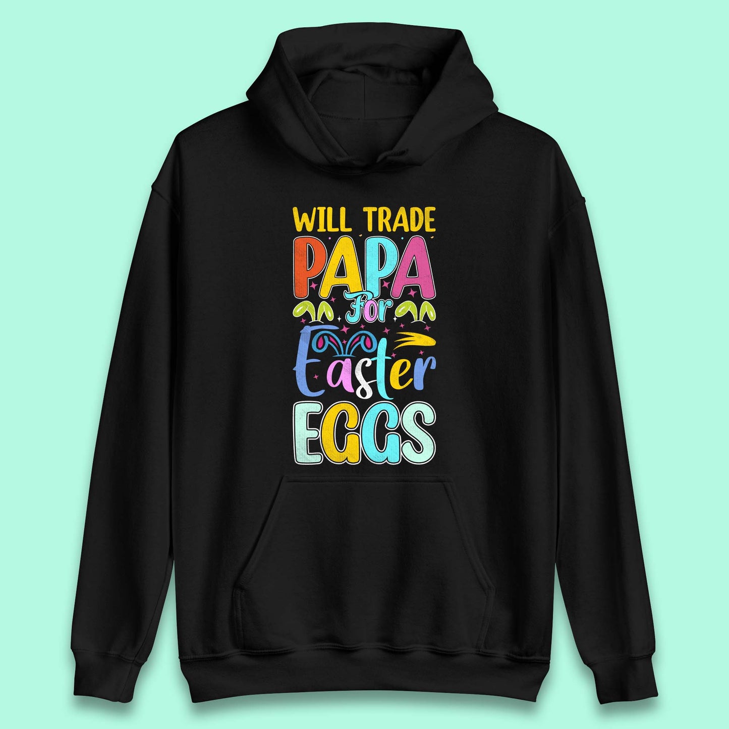Papa For Easter Eggs Unisex Hoodie