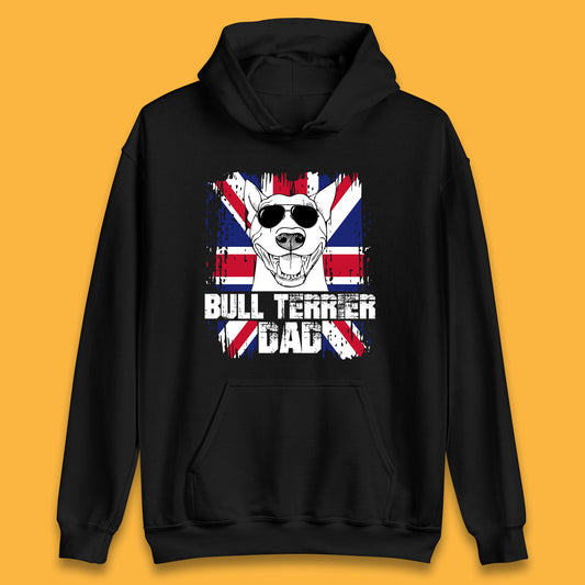 Bull Terrier Dad British Flag Union Jack Bull Terrier Dog Uk Flag English Bull Terrier Dog With Glasses Unisex Hoodie
