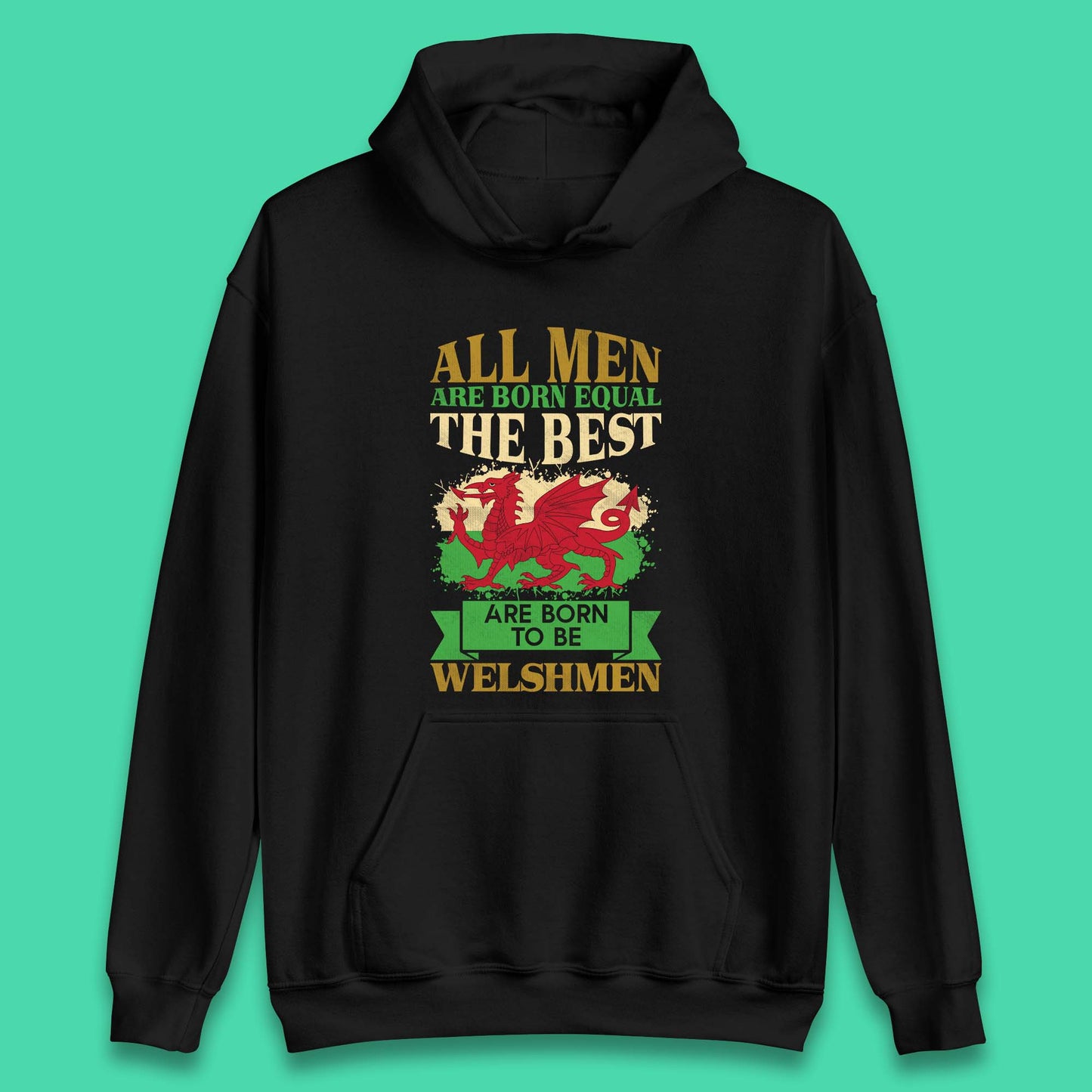 Born To Be Welshmen Unisex Hoodie
