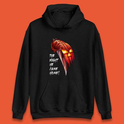 The Night He Came Home Michael Myers Happy Halloween Pumpkin Jack-o'-lantern Unisex Hoodie