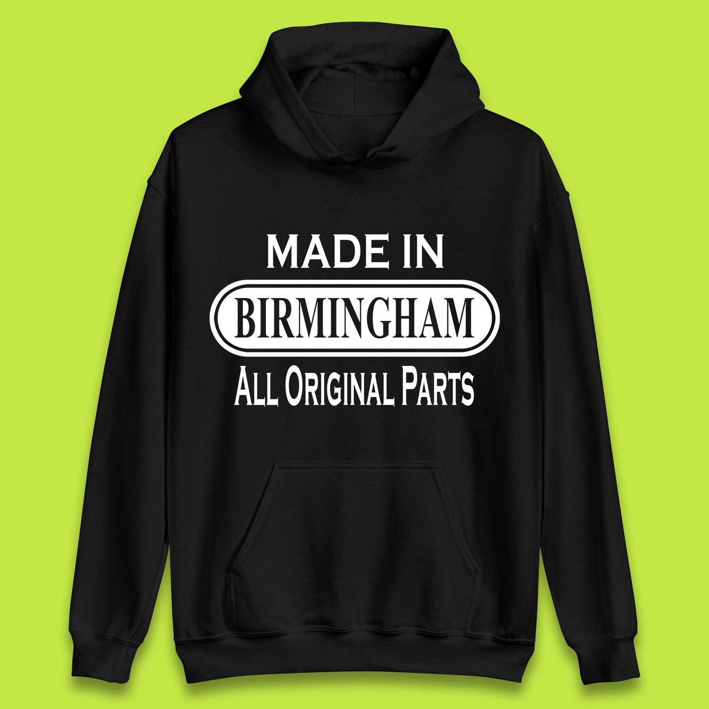 Made In Birmingham All Original Parts Vintage Retro Birthday City In England Gift Unisex Hoodie