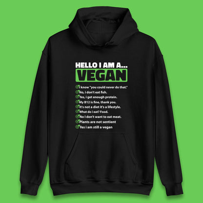 Hello I'm A Vegan Unisex Hoodie