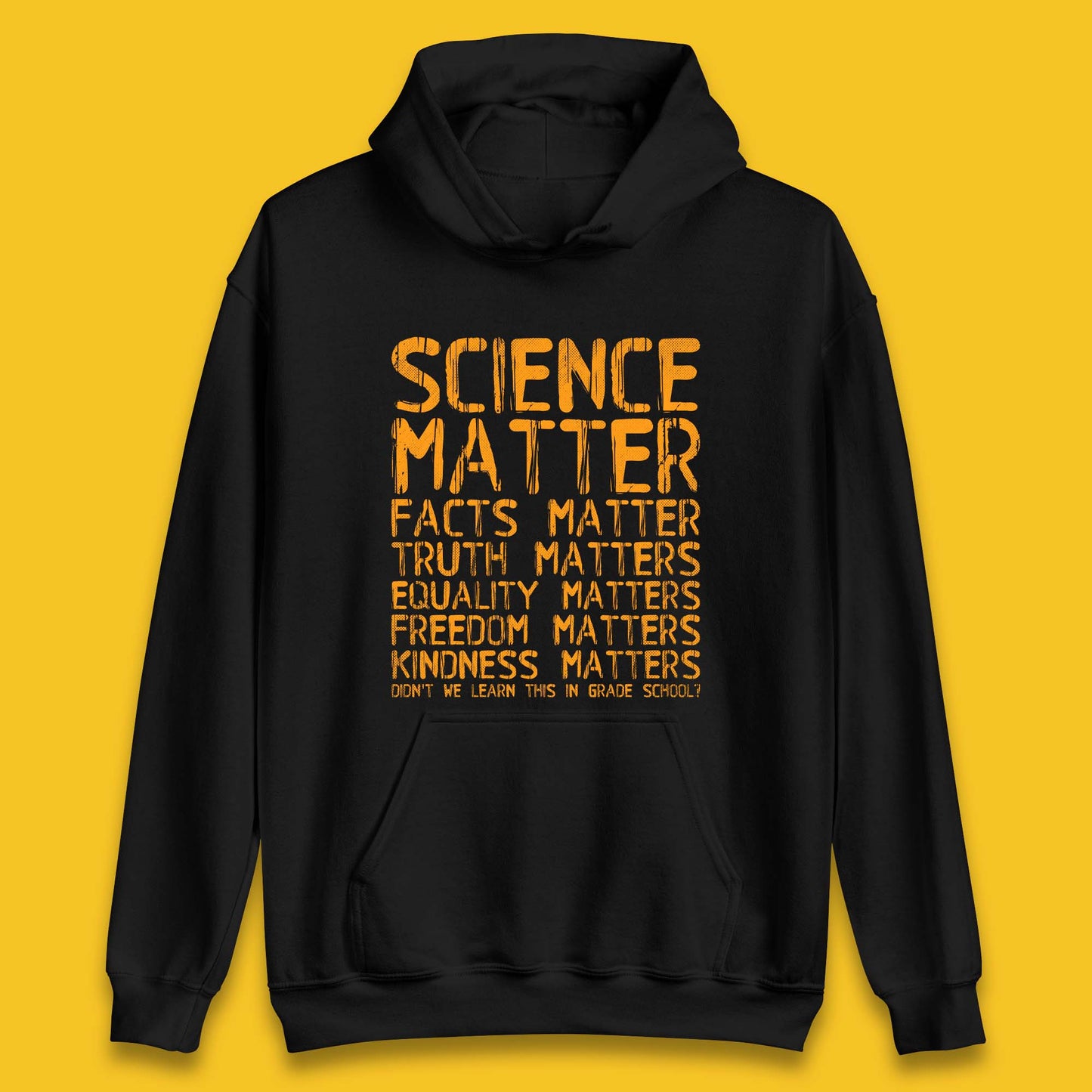 Science Matters Facts Matters Unisex Hoodie