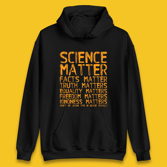 Science Matters Facts Matters Unisex Hoodie