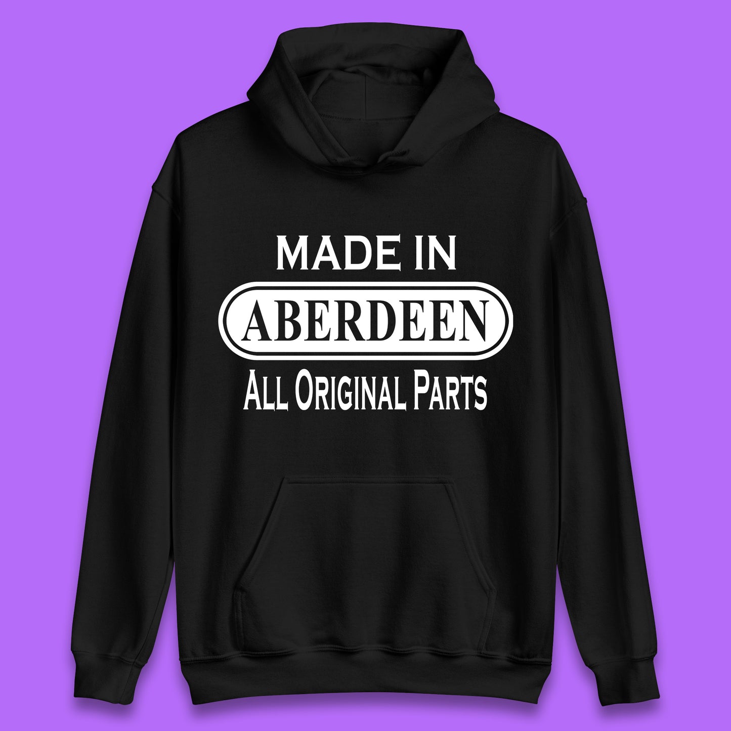 Made In Aberdeen All Original Parts Vintage Retro Birthday City In Scotland Gift Unisex Hoodie