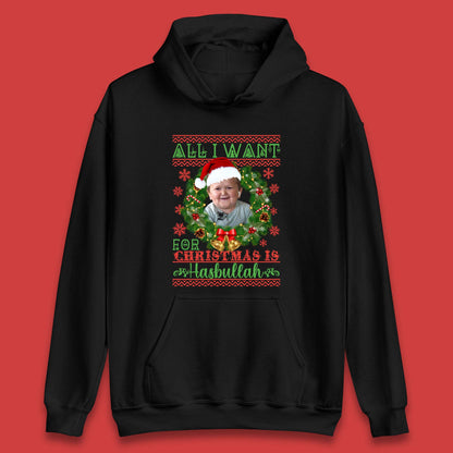 Want Hasbullah For Christmas Unisex Hoodie