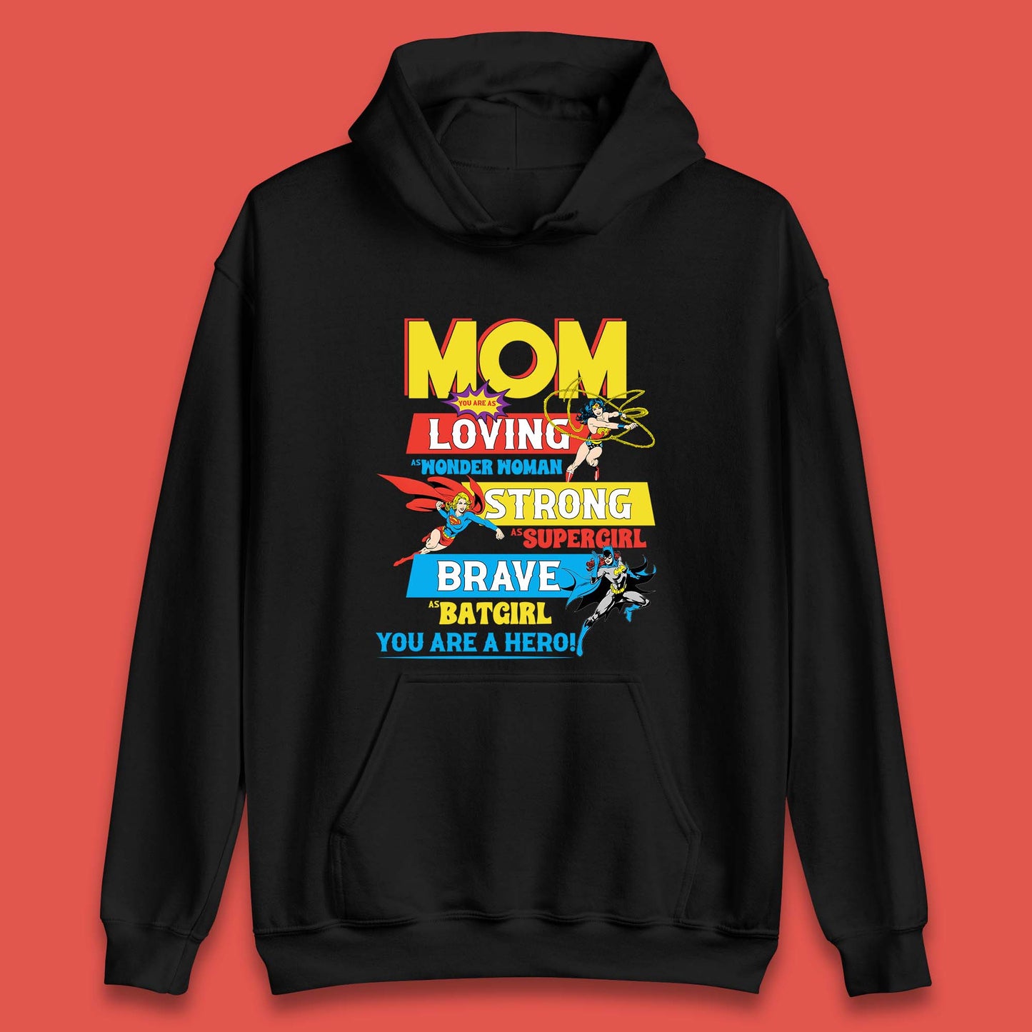 Mom You are Hero Unisex Hoodie