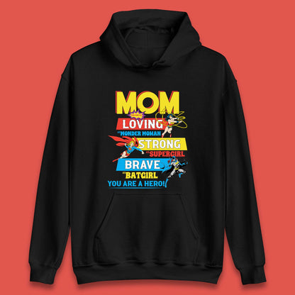 Mom You are Hero Unisex Hoodie