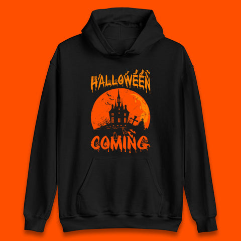 Halloween Coming Horror Scary Ghost Haunted House Spooky Season Unisex Hoodie