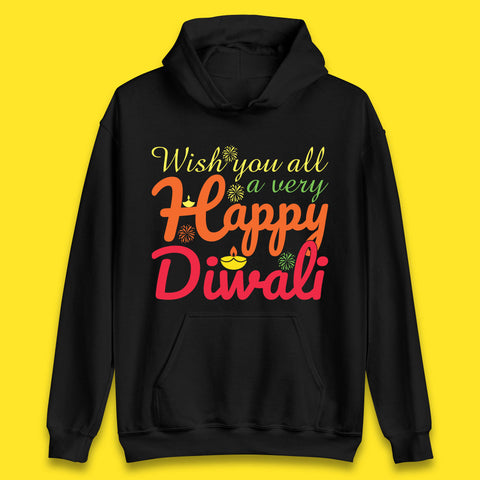 Wish You All A Very Happy Diwali Festival Of Lights Indian Diwali Holiday Celebration Unisex Hoodie