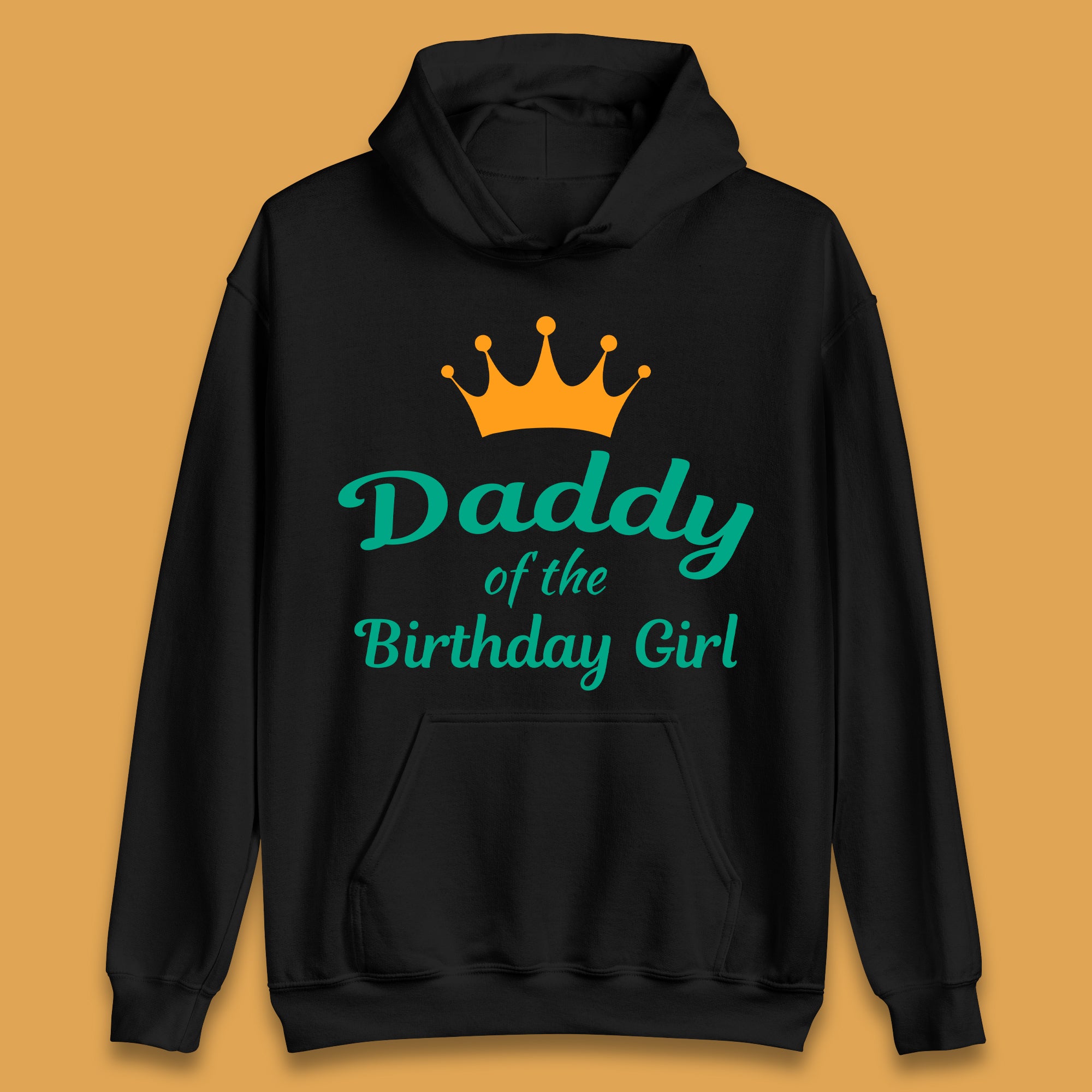 Daddy Of The Birthday Girl Unisex Hoodie